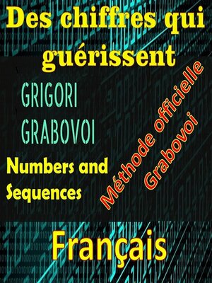 cover image of Les chiffres qui guérissent Méthode officielle par Gregori Grabovoi